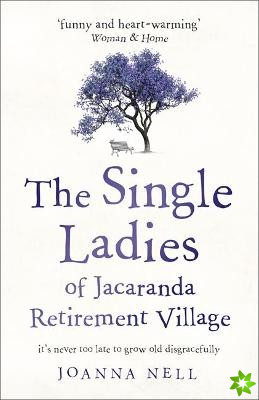 Single Ladies of Jacaranda Retirement Village