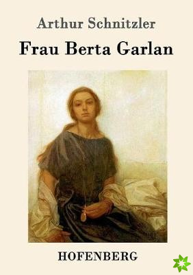 Frau Berta Garlan