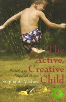 Active, Creative Child