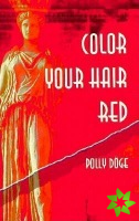 Color Your Hair Red