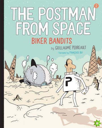 Postman from Space: Biker Bandits