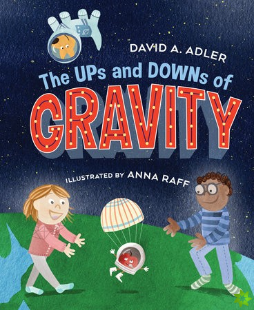 Ups and Downs of Gravity
