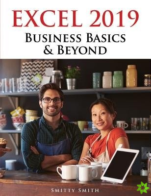 Excel 2019  Business Basics & Beyond