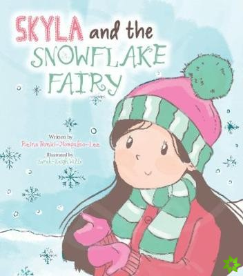 Skyla and the Snowflake Fairy