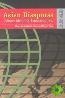 Asian Diasporas - Cultures, Indentity, Representations