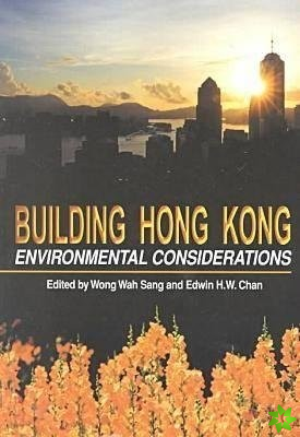 Building Hong Kong - Environmental Considerations