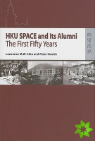 HKU SPACE and Its Alumni - The First Fifty Years