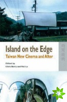 Island on the Edge - Taiwan New Cinema and After