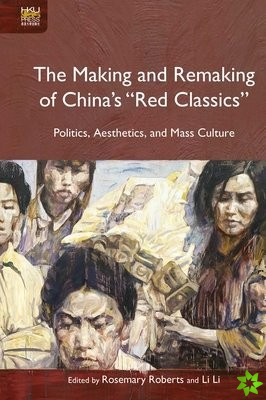 Making and Remaking of China`s 