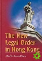 New Legal Order in Hong Kong