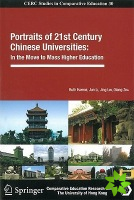 Portraits of 21st Century Chinese Universities - In the Move to Mass Higher Education