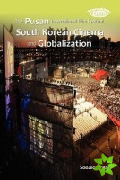 Pusan International Film Festival, South Korean Cinema and Globalization