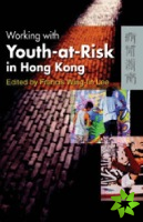Working with Youth-at-Risk in Hong Kong