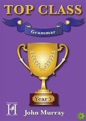 Top Class - Grammar Year 5