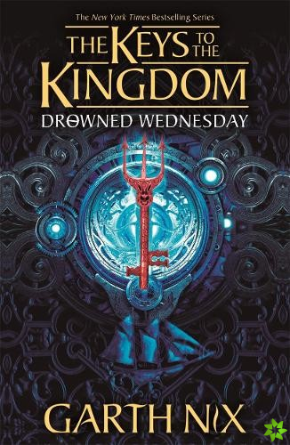 Drowned Wednesday: The Keys to the Kingdom 3