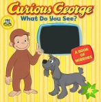 Curious George What do You See? (CGTV Board Book)