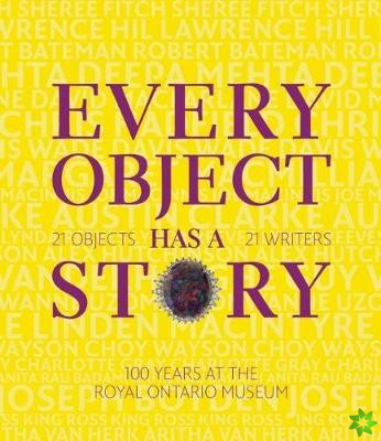 Every Object Has a Story