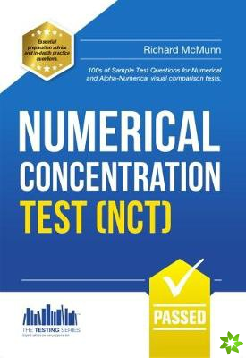 Numerical Concentration Test (NCT): Sample Test Questions for Train Drivers and Recruitment Processes to Help Improve Concentration and Working Under 
