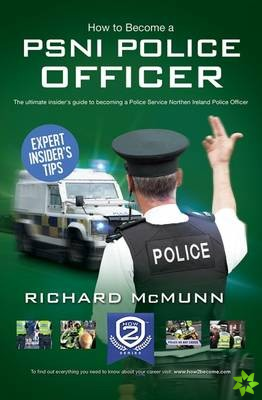 How to Become a PSNI Police Officer
