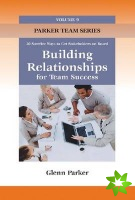 Building Relationships for Team Success