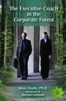 Executive Coach in the Corporate Forest