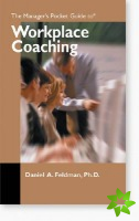Manager's Pocket Guide to Workplace Coaching