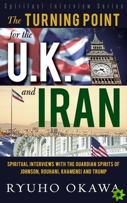 Turning Point for U.K. and Iran