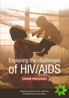 Exploring the Challenges of HIV/AIDS