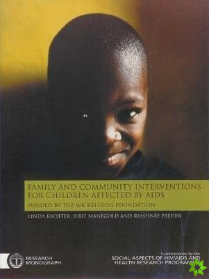 Family and Community Interventions for Children Affected by AIDS