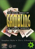 Social Impact of Gambling in South Africa
