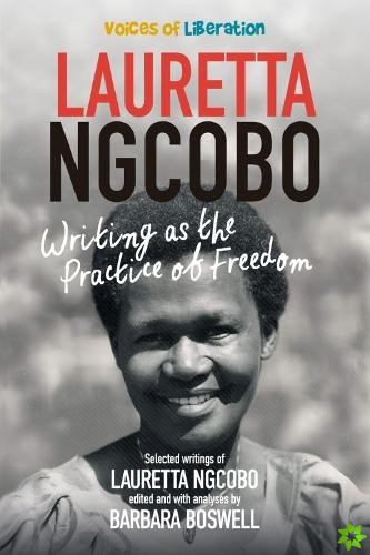 Voices Of Liberation: Lauretta Ngcobo