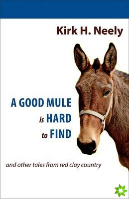 Good Mule is Hard to Find