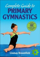 Complete Guide to Primary Gymnastics