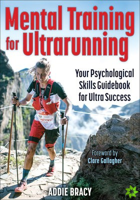 Mental Training for Ultrarunning