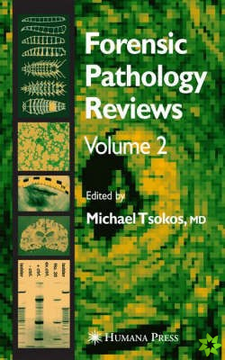 Forensic Pathology Reviews Vol    2