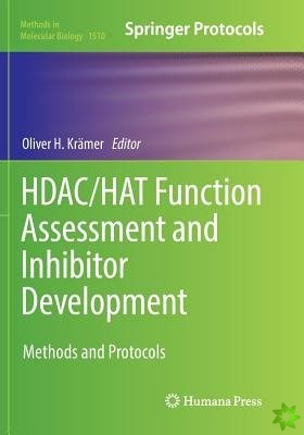 HDAC/HAT Function Assessment and Inhibitor Development