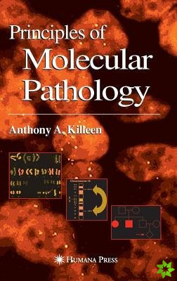 Principles of Molecular Pathology