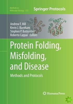 Protein Folding, Misfolding, and Disease