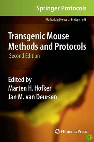 Transgenic Mouse Methods and Protocols