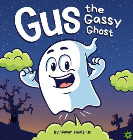 Gus the Gassy Ghost