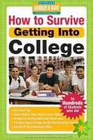 How to Survive Getting Into College
