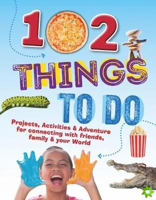 102 Things To Do