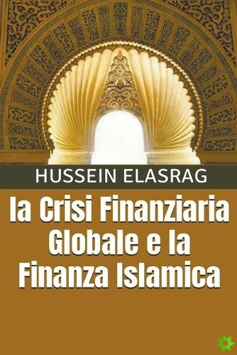 Crisi Finanziaria Globale e la Finanza Islamica