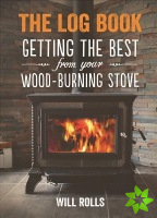 Log Book: Getting The Best From Your Woodburning Stove