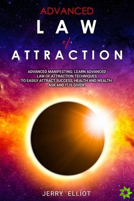 Advanced Law of Attraction