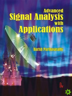 Advanced Signal Analysis with Applications
