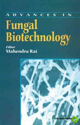 Advances in Fungal Biotechnology