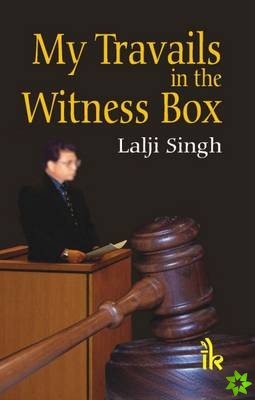 My Travails in the Witness Box