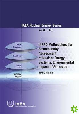 INPRO Methodology for Sustainability Assessment of Nuclear Energy Systems: Environmental Impact of Stressors