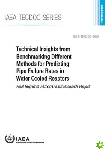 Technical Insights from Benchmarking Different Methods for Predicting Pipe Failure Rates in Water Cooled Reactors